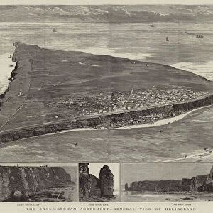 The Anglo-German Agreement, General View of Heligoland (engraving)