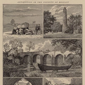 Antiquities in the Vicinity of Belfast (engraving)
