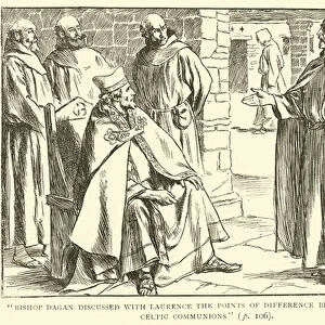 "Bishop Dagan discussed with Laurence the points of difference between Roman and Celtic Communions"(engraving)