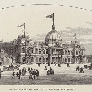 Building for the Adelaide Jubilee International Exhibition (engraving)