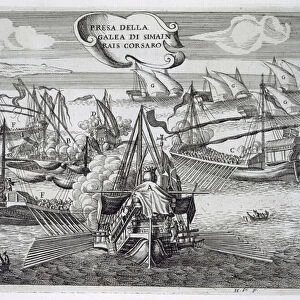 Capture of the Galeass of Simeon Rais, corsair, illustration from