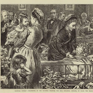 Hospital Sunday, Re-Opening of the Victoria Hospital for Sick Children, Chelsea, by HRH the Princess Louise (engraving)