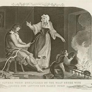 King Alfred when sheltered by the neat herds wife abused for letting her cakes burn (engraving)