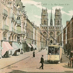 La Rue Jeanne d Arc in Orleans. Postcard sent in 1913