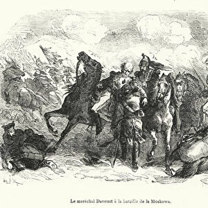 Le marechal Davoust a la bataille de la Moskowa (engraving)