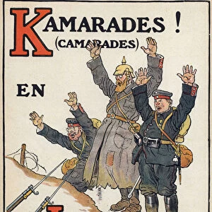 Letter K and L: Kamarades! in Tears. German soldiers surrendering. War alphabet. Illustrations by Henri Lanos (19th-20th century). Hachette et Cie publisher, ca. 1916. 8 pages. Dim: 31x23, 5 cm. Private Collection