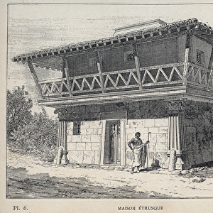 Maison etrusque (Etruscan house) - engraving of 1889 in "