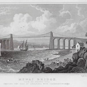 Menai Bridge, from the Anglesea Side, uniting the Isle of Anglesea with Caernarvonshire (engraving)