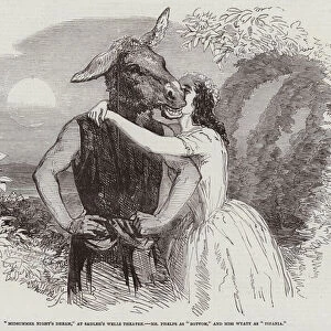 "Midsummer Nights Dream, "at Sadlers Wells Theatre, Mr Phelps as "Bottom, "and Miss Wyatt as "Titania"(engraving)