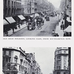 Old High Holborn, looking east, from Southampton Row; New High Holborn, looking east, from Southampton Row (b / w photo)