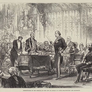 Presentation of the Freedom of the City of London to Lords Beaconsfield and Salisbury (engraving)