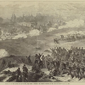 Scene during the Battle of Gravelotte, near Metz, storming the French Position at Sainte Mary-aux-Chenes (engraving)