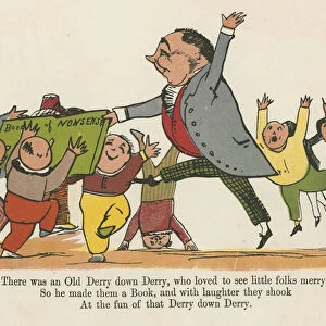 "There was an old Derry Down Derry, who loved to see little folks merry", from A Book of Nonsense, published by Frederick Warne and Co. London, c. 1875 (colour litho)
