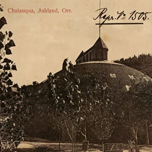 Chautauquas 1906 Oregon Ashland Chatauqua United States