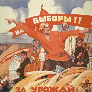 To the Elections! For Collectivisation! For the harvest!. Artist: Kostyanitsyn, Vasily Nikolaevich (1881-1940)