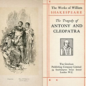 Frontispiece and title page from the Shakespeare play Antony and Cleopatra. Act IV. Scene 4. Cleopatra, "Nay, I ll help too". From The Works of William Shakespeare, published c. 1900