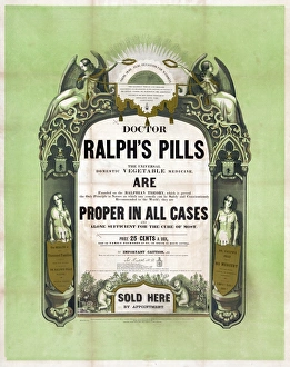 AD: PATENT MEDICINE, 1849. Ad for Doctor Ralphs Pills. Lithograph, 1849 AD: PATENT MEDICINE, 1849. Ad for Doctor Ralphs Pills. Lithograph, 1849