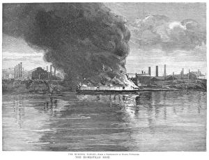 HOMESTEAD STRIKE, 1892. The Burning Barges. The attempt by strikers to burn the barges HOMESTEAD STRIKE, 1892. The Burning Barges. The attempt by strikers to burn the barges