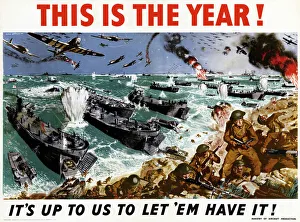 WWII: POSTER, c1943. This is the year! Its up to us to let em have it! Lithograph WWII: POSTER, c1943. This is the year! Its up to us to let em have it! Lithograph